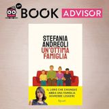 “Un’ottima famiglia” di Stefania Andreoli: il mito della famiglia perfetta