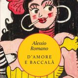 Alessio Romano "D'amore e baccalà"