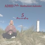 5 december - ADHD jule meditations kalender