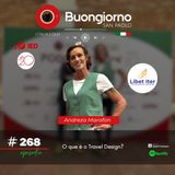 #268 Como se monta uma viagem em 2025 e o que è o Travel Design - Andreza Marafon, Libet Iter