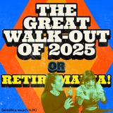 THE GREAT WALK OUT OF 2025 or RETIREMANIA (Wrestling Soup 11.12.25)