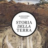 Alessandro Iannace "Storia della Terra"