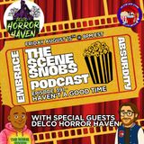 Haven A Good Time | Delco Horror Haven Talks Horror Film Fests | Top 5 Horror Shorts | Ep 391