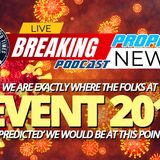 NTEB PROPHECY NEWS PODCAST: Join Us For An 'Event 201' Update To See How Amazingly Accurate Their Global Pandemic Predictions Have Been