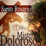 Santo Rosario ▶︎ Misterios DOLOROSOS [Martes y Viernes]
