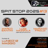 Spit Stop 2025 - Puntata 13 - LIVE con Luigi Mazzola