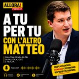 Allora! A tu per Tu con Matteo Hallissey