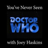 You've Never Seen with Joey Haskins "Doctor Who: The Movie" (1996)