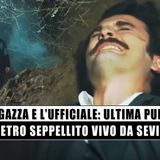 La Ragazza E L'Ufficiale, Puntata Finale: Seyit Si Vendica e Seppellisce Vivo Petro!