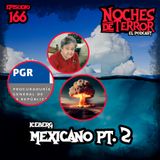 Ep 166: Iceberg Mexicano pt. 2