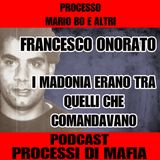 I Madonia erano tra quelli che comandavano - Francesco Onorato 1 parte - Processo Mario Bo e altri