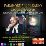 Paranormal UK Radio Show - Spiritual Revelations from Beyond the Veil