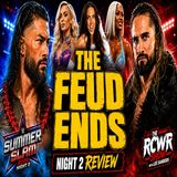 The Feud Ends Between Roman Reigns & Seth Rollins! WWE Summerslam Night 2 Review (The RCWR Show 8.2.26)