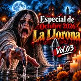 Especial de Octubre de la LLorona Vol.03