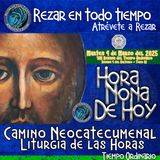 HORA NONA ✟ MARTES 4 DE MARZO 2025 ✟ Camino Neocatecumenal ✟ Liturgia de las Horas. Rezar en Todo Tiempo