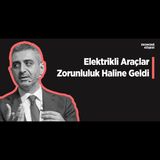 Metafleet Ceo'su Tevfik Günal: "Elektrikli Araçlar Zorunluluk Haline Geldi"