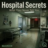 Hospital Secrets - The Dirty Truth Behind the Clean Walls