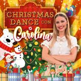 Christmas Dance Con Carolina è il Nuovo Album di Carolina Benvenga