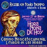 HORA NONA DE HOY JUEVES 27 DE MARZO AÑO 2025, LITURGIA DE LAS HORAS  TIEMPO DE CUARESMA. Rezar en Todo TIempo