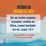 La puerta y la paz ~ Devocional de Jóvenes ~ 12 de octubre 2026