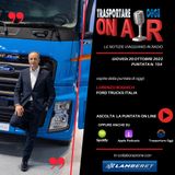 Puntata 154/2022 del 20 OTTOBRE - Ospite: LORENZO BOGHICH (Ford Trucks Italia)