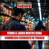 Commesso licenziato per aver fermato un ladro: la storia che fa indignare l'Italia