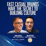 128. Fast Casual Brands Have the Secret To Building Culture