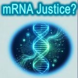 mRNA Justice?