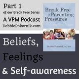 Beliefs, Feelings and Self-awareness