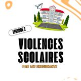 Épisode 2 : les violences scolaires par les enseignants