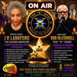 Rob McConnell Interviews - J R LANKFORD - The Sacred Impostor