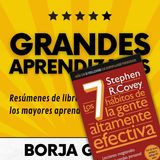 55: Los 7 Hábitos de la Gente Altamente Efectiva: Resumen del libro con aprendizajes