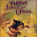 Tarzan and the Jewels of Opar by Edgar Rice Burroughs | Full Audiobook | Audiobook Time