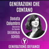"Generazioni che contano" con Donata Columbro DATANINJA [Generations Defiance]