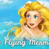 Sleep Meditation for Children _ THE FLYING MERMAID _ Sleep Story for Kids