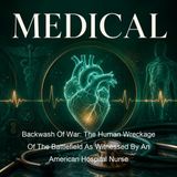 Backwash Of War The Human Wreckage Of The Battlefield As Witnessed By An American Hospital Nurse - Ellen Newbold La Motte