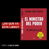 ¿De qué va mi nuevo libro El Ministro del Poder?