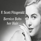 Bernice Bobs Her Hair by F. Scott Fitzgerald | Full Audiobook | Audiobook Time