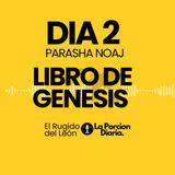 Porción Diaria #2 | Parasha Noaj — Segunda Lectura | Biblia en Audio