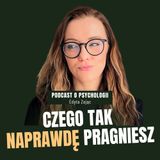 Czego tak naprawdę pragniesz? | Budowanie pewności siebie