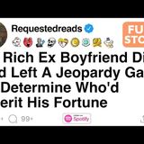 My Rich Ex Boyfriend Died And Left A Jeopardy Game To Determine Who_d Inherit [FULL STORY](M4A_128K)