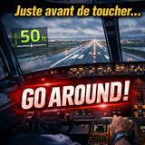 👉 Pourquoi un avion remet les gaz à 50 pieds ? (Explication cockpit)