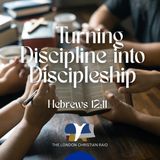 Turning Discipline into Discipleship