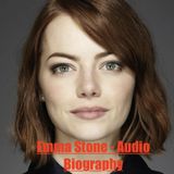 Emma Stone - Audio Biography