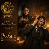 95 - El Parásito - Arthur Conan Doyle