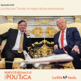 La cita con Trump: el mejor de los escenarios