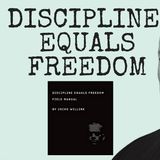 Jocko Willink Dicipline Equals Freedom