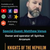 KOTN-S4E2 w/ Matthew Venus: Owner and Operator of Spiritus Arcanum