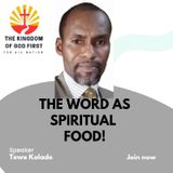 THE WORD AS SPIRITUAL FOOD!