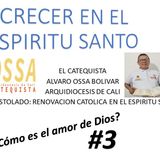 ¿COMO ES EL AMOR DE DIOS Y SUS CARACTERISTICAS?